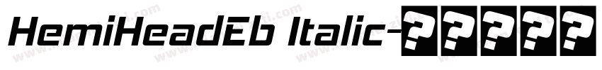 HemiHeadEb Italic字体转换
